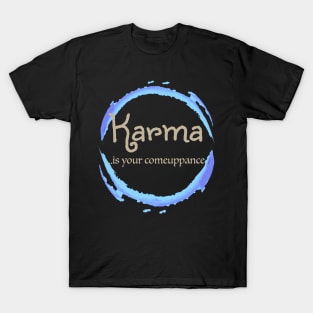 Karma blue T-Shirt